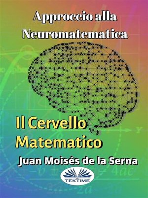 cover image of Approccio Alla Neuromatematica--Il Cervello Matematico
